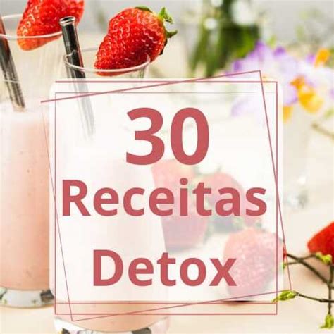 30 Receitas De Sucos Detox