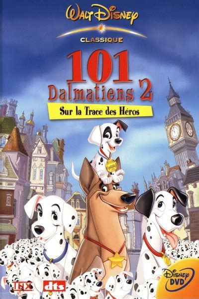 Les 101 Dalmatiens 2 sur la trace des héros 2002 DisneyPixar fr