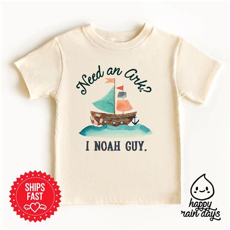 Need An Ark I Noah Guy Kids Shirt Noahs Ark T Shirt Christian