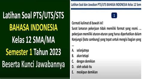 Latihan Soal PTS UTS STS Bahasa Indonesia SMA Kelas 12 Semester 1