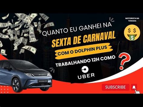 Veja O Que Ganhei Trabalhando 12 Horas Na Uber Nesta Sexta De Carnaval