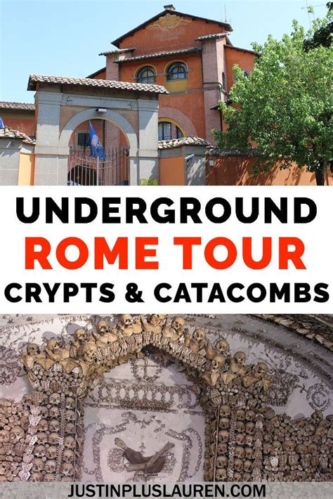 Rome Underground Tour Of Chilling Crypts Bones And Catacombs