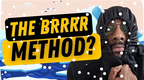 What Is The Brrrr Method Youtube