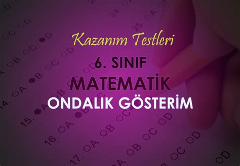 Sinif Matematik Ondalik Gosterim Testleri Coz Test Z Online Test