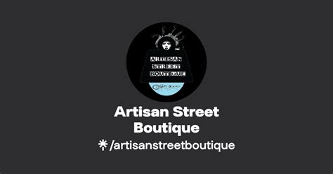 Artisan Street Boutique Instagram Facebook Tiktok Linktree