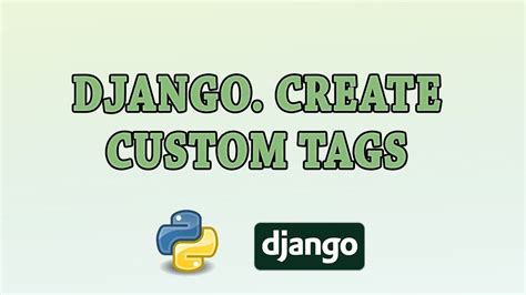 Django Custom Template Tags