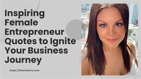 Inspiring Female Entrepreneur Quotes to Ignite Your Business Journey ...