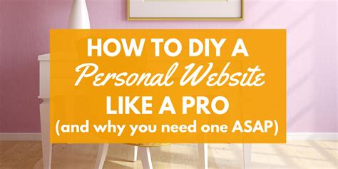 diy  personal website   pro      asap