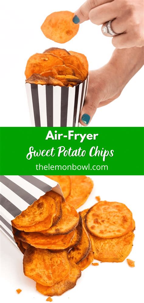 Air Fryer Sweet Potato Chips The Lemon Bowl