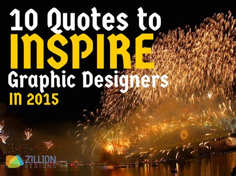 Inspirational Quotes For Graphic Designers In 2015