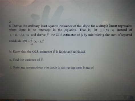 Solved Derive The Ordinary Least Squares Estimator Of The