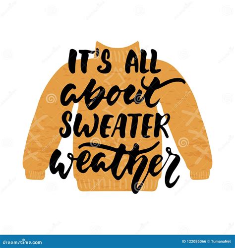 It`s All About Sweater Weather Hand Drawn Cozy Autumn Seasons