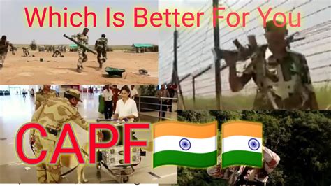 Which CAPF Is Better Job For You Why CRPF ITBP BSF SSB And CISFIn