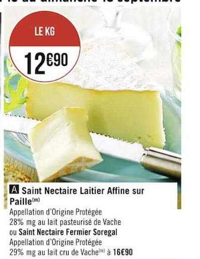 Promo Saint Nectaire Laitier Affine Sur Paille Ou Saint Nectaire