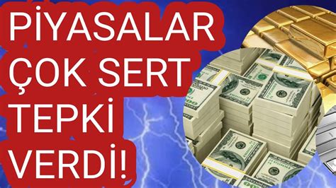 PİYASALARDA ÇOK SERT HAREKETLER DİKKAT DOLAR ALTIN GÜMÜŞ Euro TL