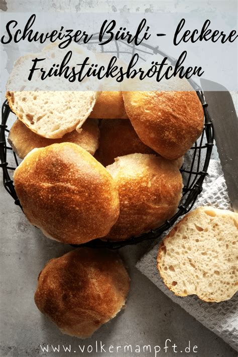 Bürli leckere Frühstücksbrötchen aus der Schweiz Lecker