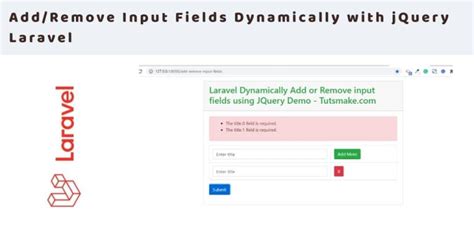 Add Remove Multiple Input Fields Dynamically With Jquery In Laravel