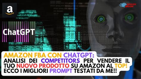 Amazon Fba Italia Analisi Dei Competitors Con Chatgpt Ecco I Miei