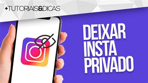 Como Deixar INSTAGRAM PRIVADO Pelo CELULAR 2023 YouTube