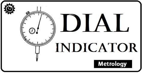 Dial Indicator | Dial Gauge | Types Of Dial Indicators | Working ...