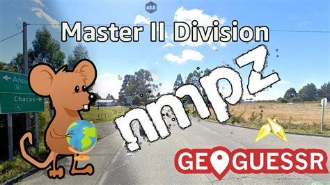 Geoguessr Ranked Multiplayer Master II Division NMPZ Part 2 YouTube