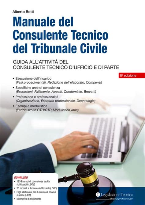 Manuale Del Consulente Tecnico Del Tribunale Civile Guida All Attivit