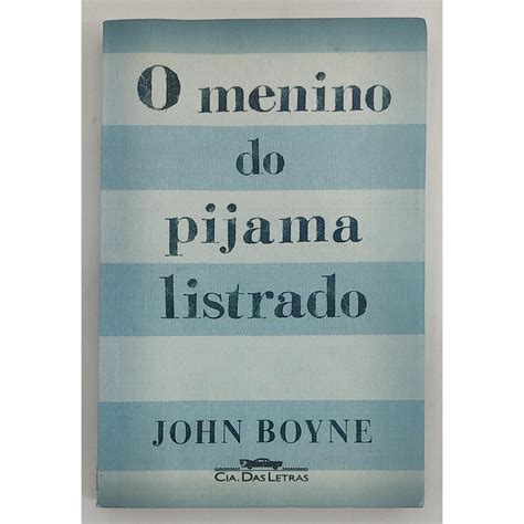 O Menino Do Pijama Listrado De John Boyne Shopee Brasil