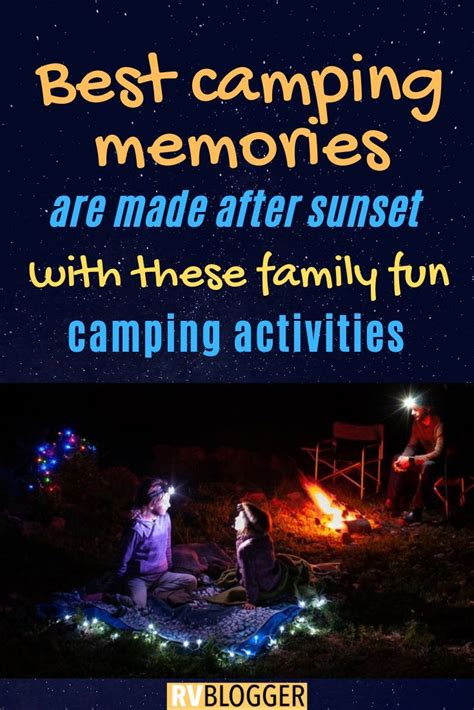 25 Awesome Camping Activities At Night Camping Activities For Kids