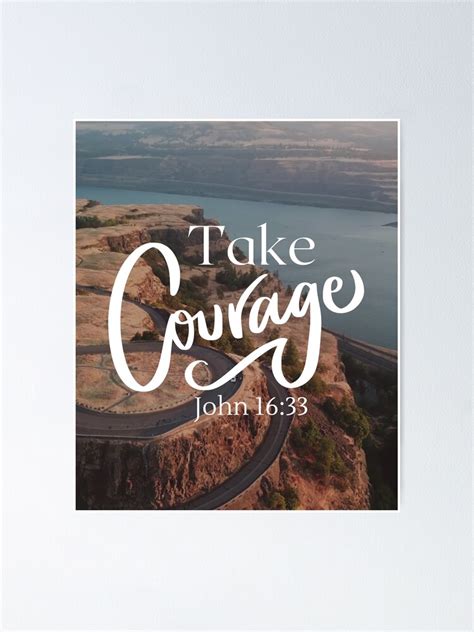 Take Courage Bible Scripture Quote Poster For Sale By LiftOthers