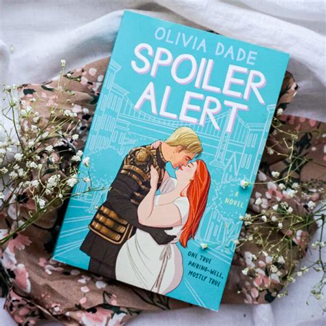 Spoiler Alert By Olivia Dade Book Review Eleanor Lynn Reads