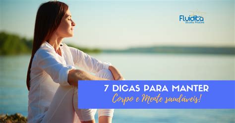 7 Dicas para manter corpo e mente saudáveis Fluidità Studio Pilates