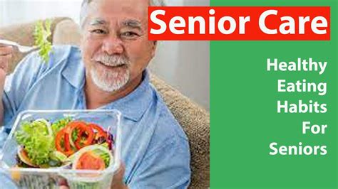 Healthy Eating Habits For Seniors Youtube