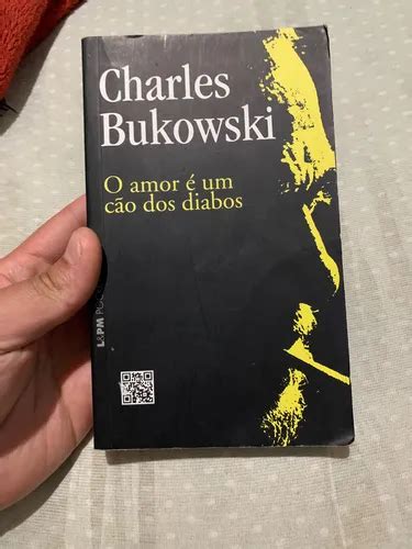 O Amor É O Cão Dos Diabos - O Amor É Um Cão Dos Diabos - De Bukowski, Charles. | MercadoLivre