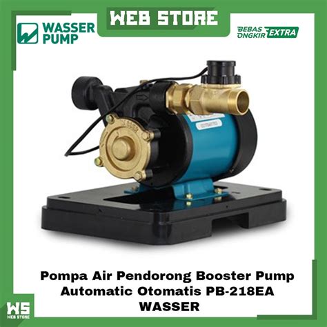 Jual Pompa Air Pendorong Booster Pump Automatic Otomatis PB 218EA