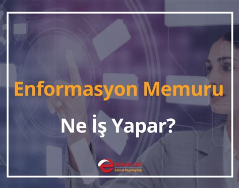 Enformasyon Memuru Ne İş Yapar 2024 Enformasyon Memuru Maaşı eDevlet net