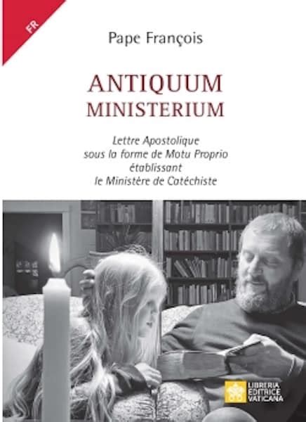 Antiquum Ministerium Lettre Apostolique Sous La Forme De Motu Proprio