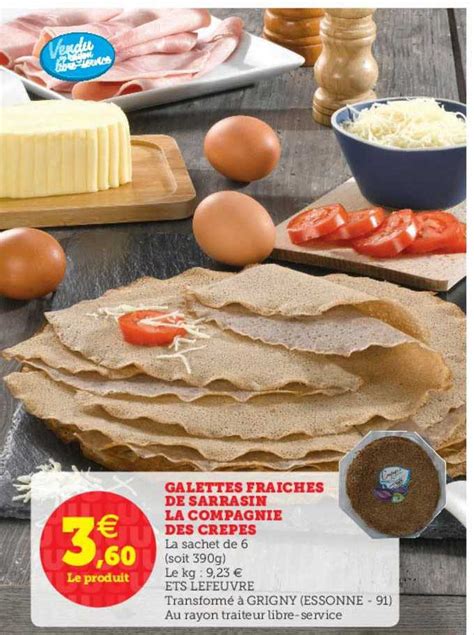 Offre Galettes Fraîches De Sarrasin La Compagnie Des Crêpes chez U Express