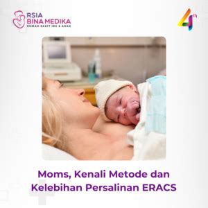 Moms Kenali Metode Dan Kelebihan Persalinan ERACS RSIA BINAMEDIKA