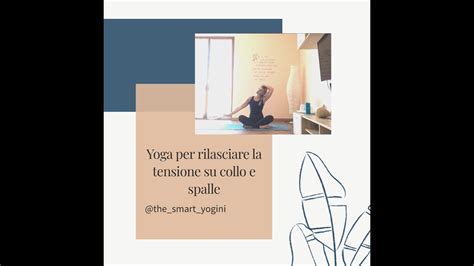 Yoga Per Sciogliere La Tensione Su Collo E Spalle YouTube