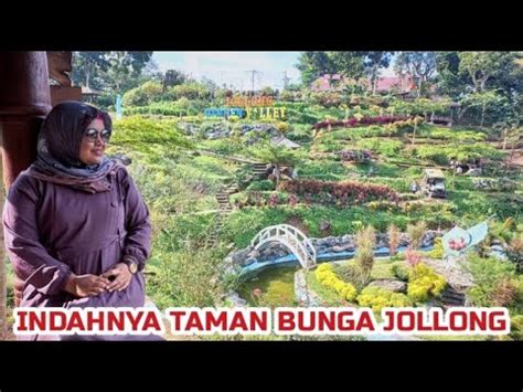 Keindahan Taman Bunga Jollong Pati Jawa Tengah Wisata Hits