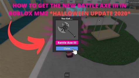 How To Get The New Battle Axe Iii In Roblox Mm2 Halloween Update Part