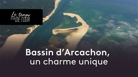 Sur Le Bassin D Arcachon Avec Alexandre Bert En Replay Le Temps D Un