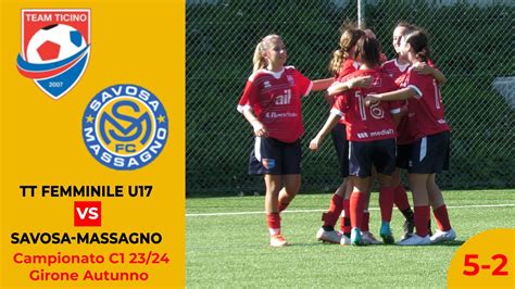 Team Ticino Femminile U17 VS Savosa Massagno Camp C1 23 24 Autunno