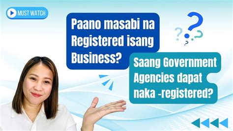 Paano Mo Masasabi Na REGISTERED Na Ang BUSINESS Mo Saan Government