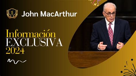 Valentia Y Fidelidad Del Pastor John Macarthur 🙌 2024 Johnmacarthur