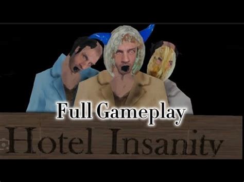 Hotel Insanity Full Gameplay El Panagoku Youtube