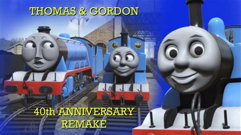 Thomas And Gordon Remake Youtube