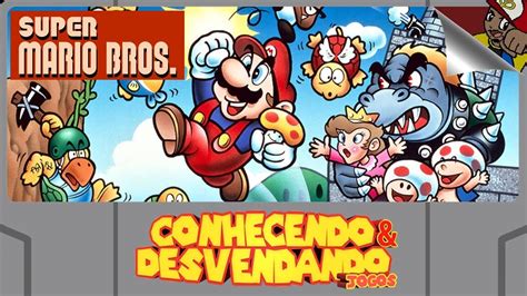 Super Mario Bros Conhecendo E Desvendando Supermario35 Youtube