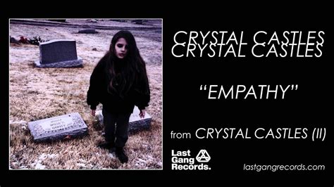 Crystal Castles Empathy YouTube Music