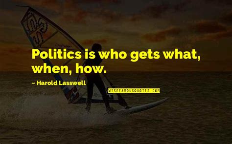 Harold Lasswell Quotes: top 3 famous quotes about Harold Lasswell